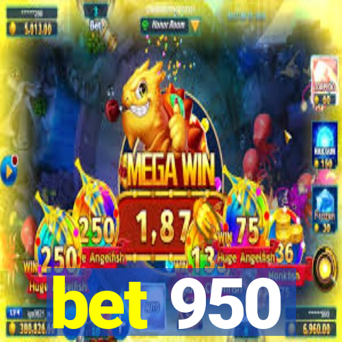 bet 950